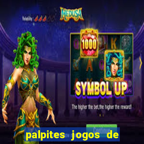 palpites jogos de hoje favoritos